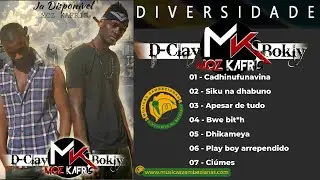 Bokly & D clay (Moz Kafris) - Diversidade [2015] (EP)