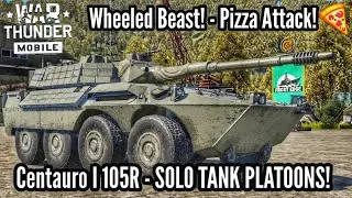 War Thunder Mobile - SOLO Tank Platoons! - Centauro I 105 R T9 Tank Destroyer Wheeled Beast Gameplay