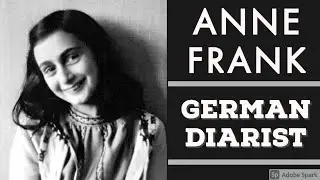 ANNE FRANK : German Diarist | CHRONICLES OF THE VIRTUOSO 22  #AnneFrank