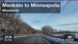 Mankato to Minneapolis | 21:9 Aspect Ratio, 2k QHD Resolution