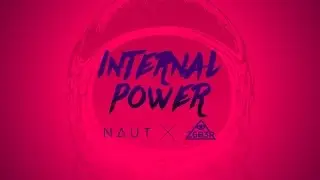 NAUT x Z6B3R - Internal Power