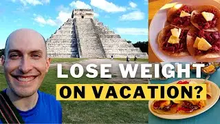 3 Tips to Lose Weight on Vacation (But Still Enjoy Yourself!) | Intermittent Fasting
