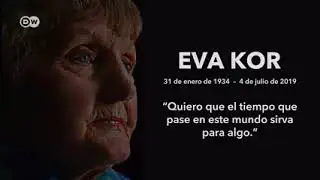 EL MEJOR DOCUMENTAL DEL MUNDO (DW) // OLOCAUSTO DOCUMENTAL / EVA MOZES KOR / HISTORIA SOBREVIVIENTES