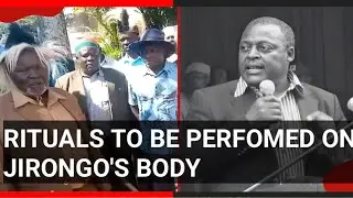 JIRONGO'S BODY TO BE TAKEN TO THE FOREST FOR RITUALS.🥺
