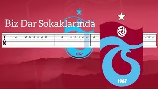 Trabzonspor - Biz Dar Sokaklarında (TS Marşı) Gitar Tab