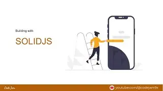 Building with Solidjs
