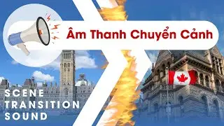 Sound Effect Transition | &Acirc;m Thanh Chuyển Cảnh 2024