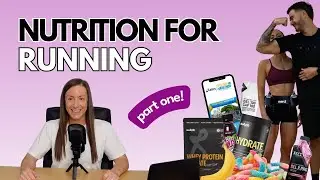 Nutrition for Running - PART 1