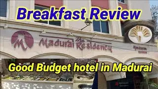 Madurai Best Budget hotel near Periyar Bus stand | Breakfast review | Hotel Madurai Residency