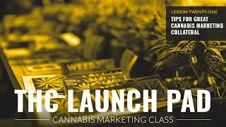 THC Launchpad: Cannabis Marketing Collateral