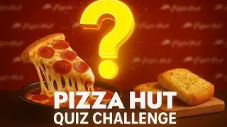Awesome Pizza Hut Quiz Challenge! 🍕🔥 | Pizza lovers - Test Your Pizza  | QuizIQ
