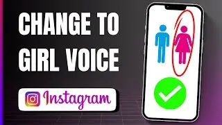 НОВИНКА! Как изменить голос девушки в голосовых сообщениях Instagram 2025