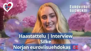 Silke | Haastattelu | Norjan euroviisuehdokas, MGP 🇧🇻