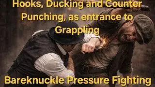 Bareknuckle Pressure Fighting, Hooks, Counters & Ducks. Bartitsu self-defence for the victorian gent