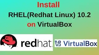 How to Download & Install Red Hat Enterprise Linux (RHEL) 10.2 on VirtualBox|Full Step-by-Step Guide