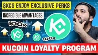 Kucoin Loyalty Program / $KCS Enjoy Exclusive Perks