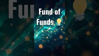 Fund of Funds (FoF) Explained | Diversification Made Easy