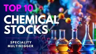 10 बेहतरीन Specialty Chemicals Stocks | The NEXT Multibagger sector ? | Detailed Analysis |
