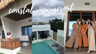 COASTAL VIEW RESORT EXPERIENCE + Honest Review & First Nightout w/ the Besties 👯💗🦋
