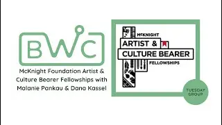 Tuesday Group -- McKnight Artist & Culture Bearer Fellowships
