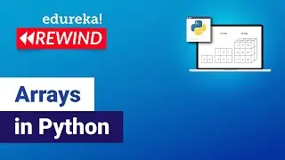 Arrays In Python | Python Array Operations | Python Tutorial For Beginners | Edureka Rewind -  7