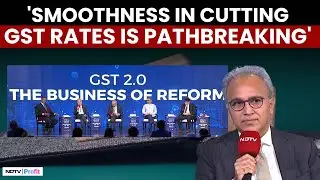 How GST 2.0 Impacts India's Business Landscape | Experts Analyse At NDTV Profit GST Conclave