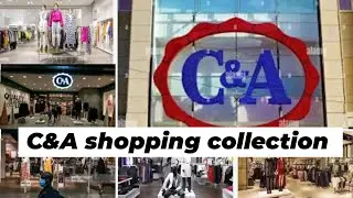 C&A shopping | new collection of C&A store #fashion #style