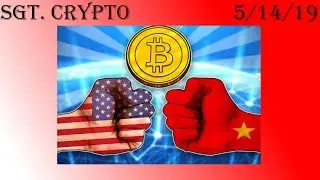 U.S. China Trade Wars pumping Bitcoin