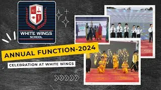 WHITE WINGS SCHOOL KIDS | ANNUAL EVENT 2024 | ANNUAL FUNCTION  | HAPPY NEW YEAR  | PRIMARY SCHOOL
