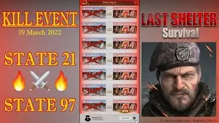 State 21 vs State 97 ✪ LC Battle || Kill Event || Last Shelter Survival