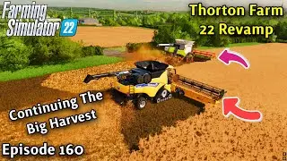 FS22 Timelapse, Voice-Over, Thornton Farm Ep 160/GETTING ALL THE CANOLA HARVESTED & SOLD