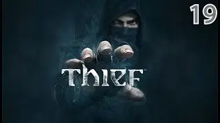Nine more jobs!? Thief episode 19. The last side jobs and client jobs.