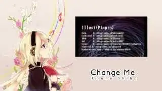 【UTAUカバー】Change Me【Koene Shiho】