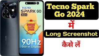 How to take long screenshot on Tecno Spark Go 2024 | Tecno Spark Go 2024 me long screenshot kaise le