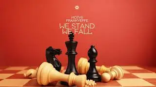 MOTVS & FrankyEffe - We Stand We Fall