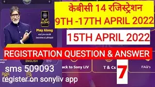 QUESTION 7 : KAUN BANEGA CROREPATI SEASON 14| KBC REGISTRATION 2022 | KBC 14| 15 APRIL 2022| #kbc14