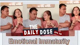 The Daily Dose EP 118 - Emotional Immaturity @mrs.mr.ashokhegdeofficial-g8d 