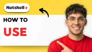 How to Use Nutshell CRM [2026 Full Guide]