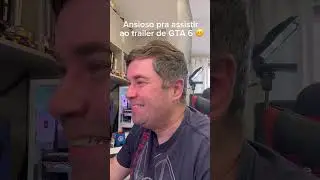 Quem tamb&eacute;m ficou frustrado assim? #gtavi #gtavi2025 #rockstargames #grandtheftauto6 #gtavitrailer
