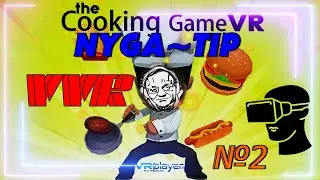 Cooking Game VR. VVR Ученик Гордона Рамзи