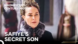 Safiye Learns That Her Missing Prince Has Appeared | Magnificent Century Kosem Episode 11