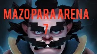 Clash royale mazo para arena 7