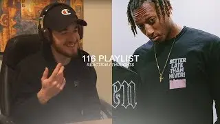 116 Playlist Reaction + Thoughts