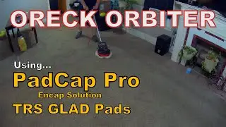 Очистка орбитального аппарата Oreck с помощью чистящей салфетки GLAD Pad и раствора PadCap Pro Encap...