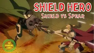Rising of the Shield Hero: Cardinal Hero&rsquo;s Battle | Shield vs Spear