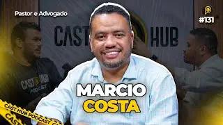 Marcio Costa - Cast Hub #131