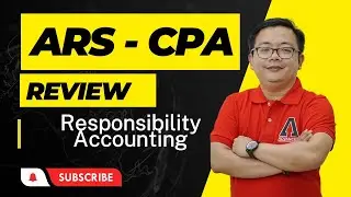 ARS CPA Review; Responsibility Accounting