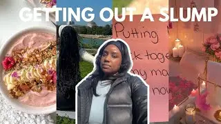 How to Get out of a Slump + Habits you need to Change your Life + Realistic Guide 🎀🫶🏽