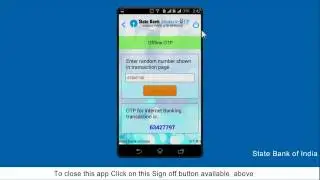 State Bank Secure OTP App &ndash; Generate online and offline OTP (Video Created as on December 2016)