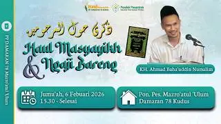 Gus Baha, Jum'at 6 Februari 2026 Ngaji rutinan Kitab Shoheh Muslim